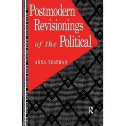 Postmodern Revisionings of the Political