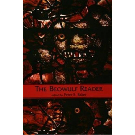 The Beowulf Reader: Basic Readings