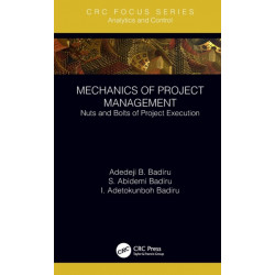 Mechanics of Project Management: Nuts and Bolts of Project Execution