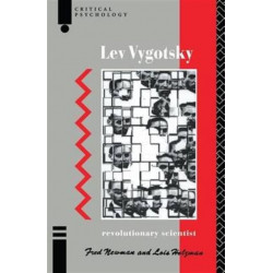 Lev Vygotsky: Revolutionary Scientist