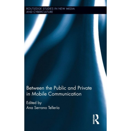 Between the Public and Private in Mobile Communication