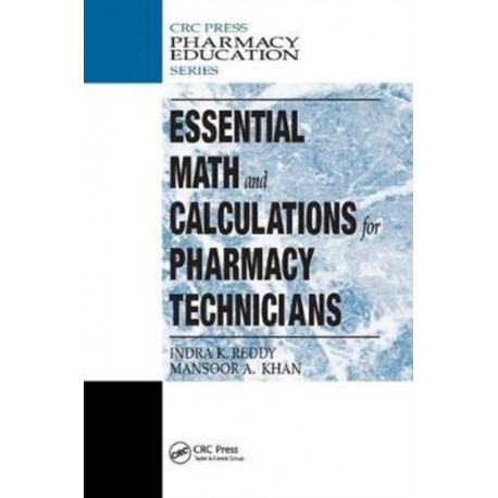 Essential Math and Calculations for Pharmacy Technicians