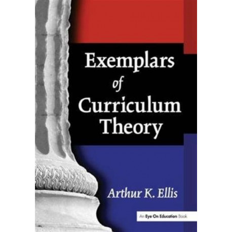 Exemplars of Curriculum Theory