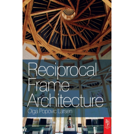 Reciprocal Frame Architecture