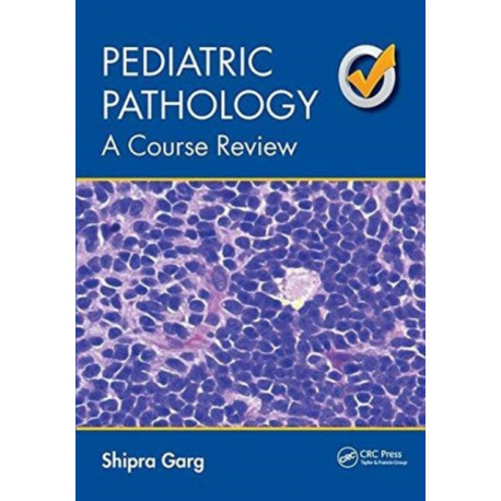 Pediatric Pathology: A Course Review