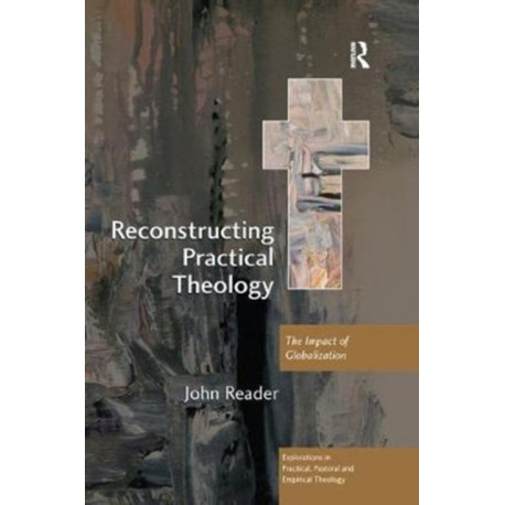 Reconstructing Practical Theology: The Impact of Globalization