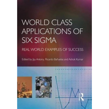 World Class Applications of Six Sigma