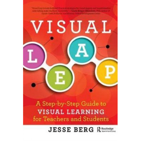 Visual Leap: A Step-by-Step Guide to Visual Learning for Teachers and Students