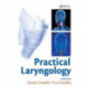 Practical Laryngology