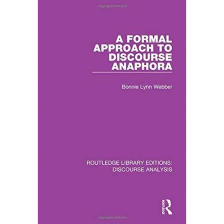 A Formal Approach to Discourse Anaphora