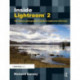 Inside Lightroom 2: The serious photographer's guide to Lightroom efficiency