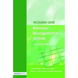 Inclusion and Behaviour Management in Schools: Issues and Challenges