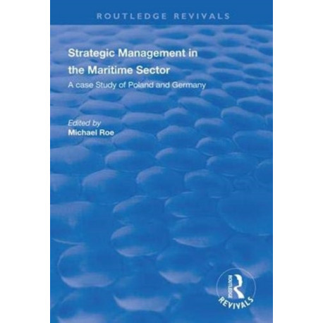 Strategic Management in the Maritime Sector: A Case Study of Poland and Germany