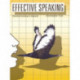 Effective Speaking: Communicating in Speech