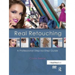 Real Retouching: The Professional Step-by-Step Guide