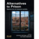 Alternatives to Prison