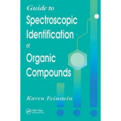Guide to Spectroscopic Identification of Organic Compounds