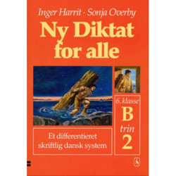 Ny Diktat for alle 6. klasse: B, trin 2