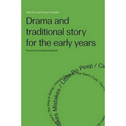 Drama and Traditional Story for the Early Years