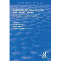 Sustainable Development of the North Atlantic Margin: Selected Contributions to the Thirteenth International Seminar on Marginal Regions