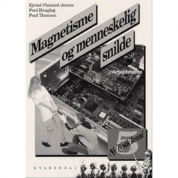 Ny fysik/kemi 5. Magnetisme og menneskelig snilde: Arbejdshæfte