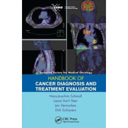 ESMO Handbook of Cancer Diagnosis and Treatment Evaluation