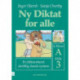 Ny Diktat for alle 4. klasse: A, trin 3