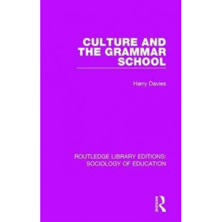 Culture and the Grammar School