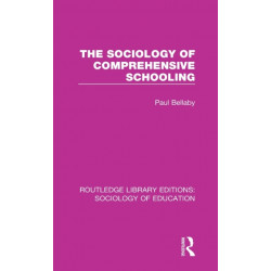 The Sociology of Comprehensive Schooling