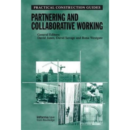 Partnering and Collaborative Working