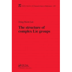 The Structure of Complex Lie Groups