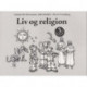Liv og religion 3: Arbejdsbog