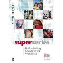 Understanding Change in the Workplace