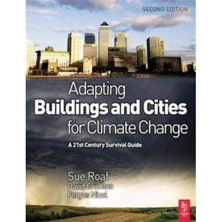 Adapting Buildings and Cities for Climate Change