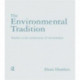 The Environmental Tradition: Studies in the architecture of environment