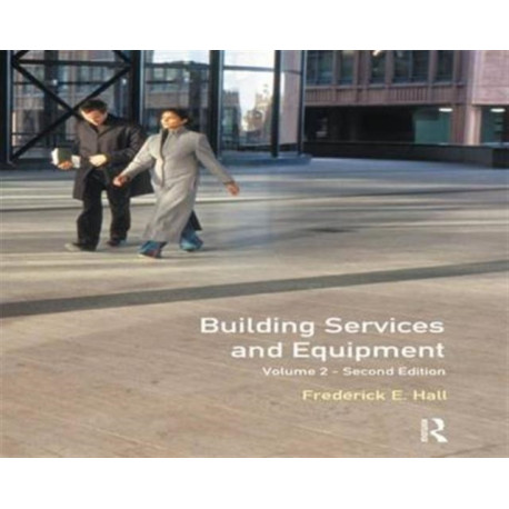 Building Services and Equipment: Volume 2