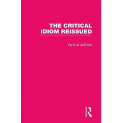 The Critical Idiom Reissued