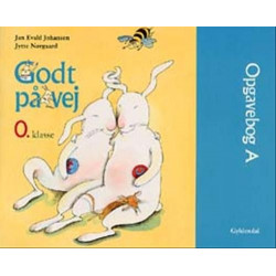 Godt på vej 0. klasse: Opgavebog A