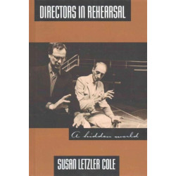 Directors in Rehearsal: A Hidden World