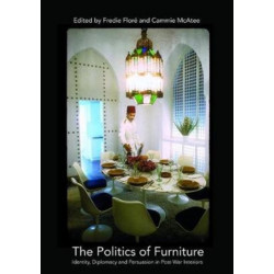 The Politics of Furniture: Identity, Diplomacy and Persuasion in Post-War Interiors