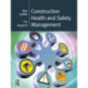 Construction Health and Safety Management