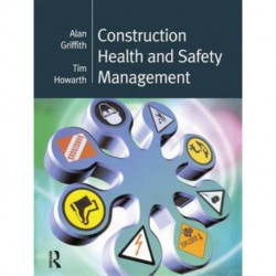 Construction Health and Safety Management