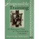 Impossible Training: A Relational View of Psychoanalytic Education