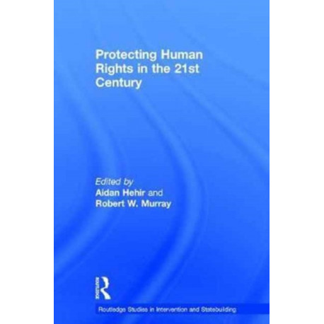 Protecting Human Rights in the 21st Century