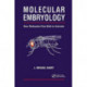 Molecular Embryology: How Molecules Give Birth to Animals