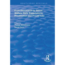 From Dissonance to Sense: Welfare State Expectations, Privatisation and Private Law