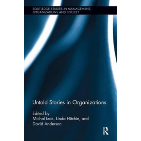Untold Stories in Organizations