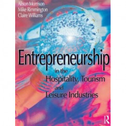 Entrepreneurship in the Hospitality, Tourism and Leisure Industries