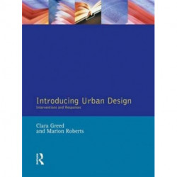Introducing Urban Design: Interventions and Responses