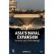 Asia’s Naval Expansion: An Arms Race in the Making?